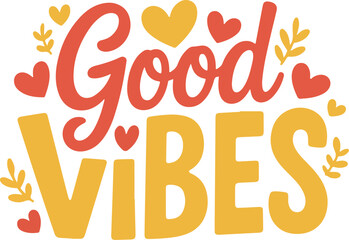 Good Vibes Retro Lettering Graphic