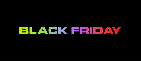 Black Friday Minimal Sale Banner &ndash; Bold Neon Gradient Text on Black Background &ndash; Clean Modern Promotional Design for Online Shopping, Web Advertising, and Digital Marketing