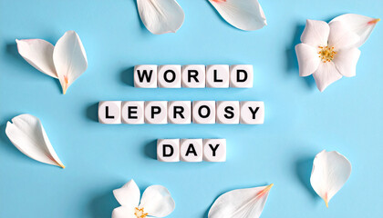 World Leprosy Awareness Message Displayed with White Letter Blocks