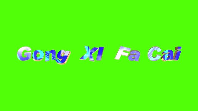 3D abstract &ldquo;Gong Xi Fa Cai&rdquo; Chinese New Year text animation glowing on green screen
