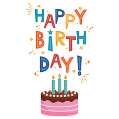 Happy Birthday typography design with cake isolated on white background