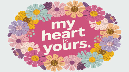 Colorful bohemian floral wreath with pastel flowers and romantic heart message