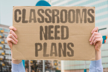 "Classrooms Need Plans" Simple room specific steps improve consistency. CLASSROOMS. PLANS. PROCEDURES. SAFETY. READINESS.