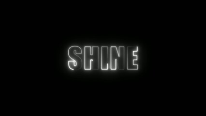 Generate title without using the word "Title:" before it. White neon sign with the word shine glowing brightly in the dark shining