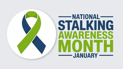 National Stalking Awareness Month in January Graphic featuring a Circular Icon with a Split Blue and Green Awareness Ribbon on a Light Gray Background.
