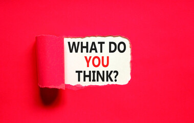 Support, help what do you think symbol. Concept words What do you think on beautiful white paper....