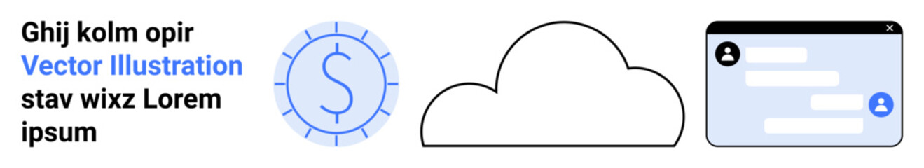 Cloud storage, online transactions, digital communication, finance, web services, connectivity. A dollar symbol inside a circle, cloud icon and chat interface elements. Cloud storage and online