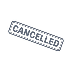 Fototapeta premium Cancelled Stamp, Cancelled Grunge Sign Vector Template