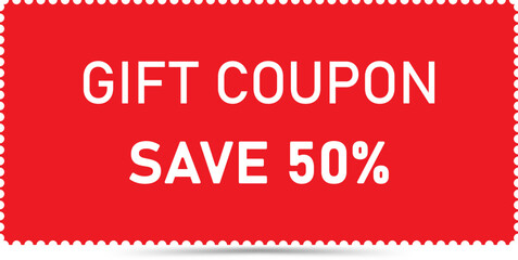 Gift coupon save 50%