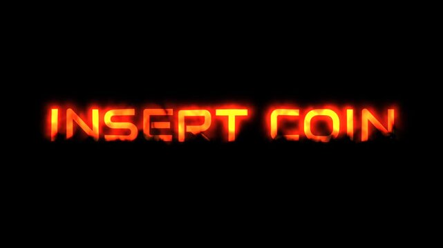 Insert Coin text message animation with fire effect on black background