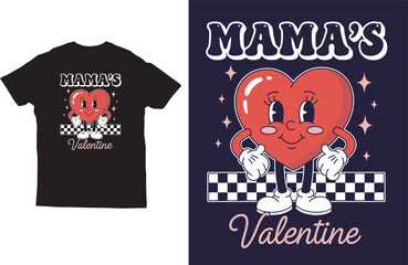Cute Mama&rsquo;s Valentine T‑Shirt Design with Smiling Heart  Character Illustration