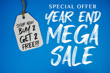 Year End Mega Sale Special offer with Price tag Buy 2 Get 2 Free!!! Shop Now