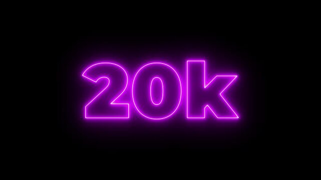 20k celebration neon text animation 4k video. Followers, like, subscribe, light, typography video in black background.