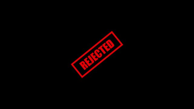 Red &lsquo;REJECTED&rsquo; stamp imprint animation on black background, business denial approval process, stamping motion leaving bold rejected mark.