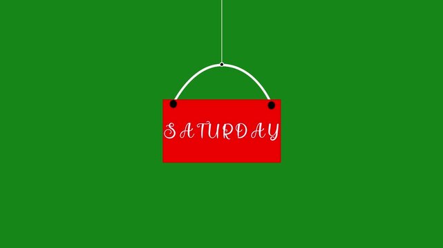 Saturday text week name icon animation hanging on strings. new modern digital week name Saturday text animation on green screen.