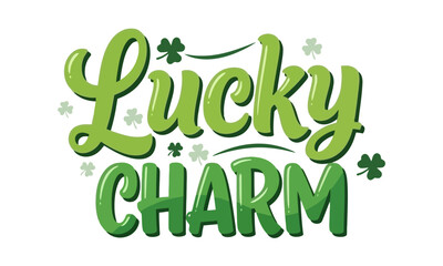 Lucky Charm lettering with shamrocks and clover for St