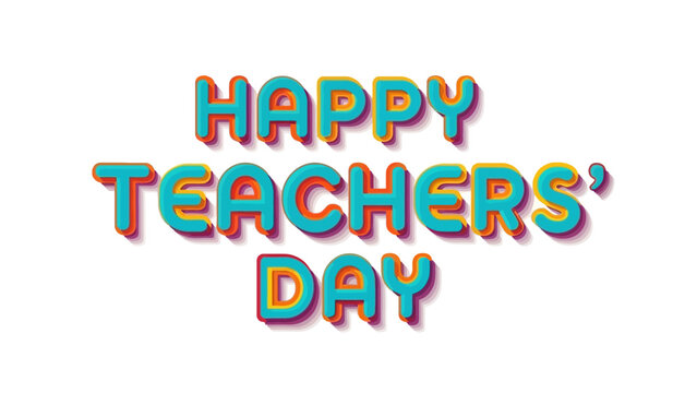 Vibrant happy teachers' day colorful typography on white background for celebrations