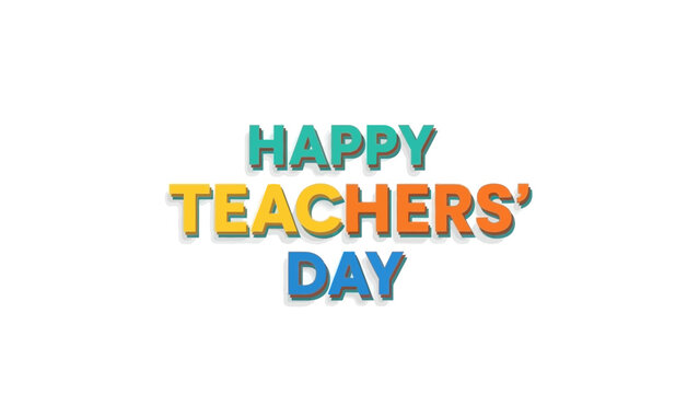 Vibrant multicolor happy teachers' day text on white background for education celebration