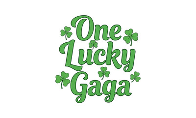 Fototapeta premium One Lucky Gaga Green Clover Text Design