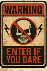 Warning Sign with Skull &ndash; Vintage Hazard Poster