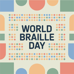 World Braille Day Educational Poster for Inclusive Learning.  World Braille Day Colorful Braille Dot Pattern Design. World Braille Day Accessibility Awareness Vector Poster. 