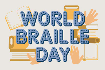 World Braille Day Vector Illustration. World Braille Day Vector Illustration for Inclusive Education and Accessibility. World Braille Day Typography Poster with Braille Style Letters. 