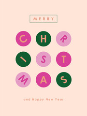 modern christmas card in geometric design, christmas balls in green and pink with letters, isolated vector illustration, template for greeting card, poster, invitation, wallpaper,banner