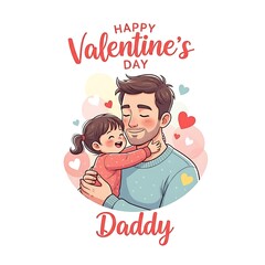 Happy valentines day daddy illustration with hearts and love