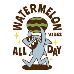 A summer holiday cartoon character with funny quote : "Watermelon vibes all day."