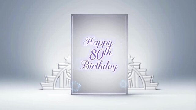 happy 80th birthday greeting card; eighty anniversary animation with violet lettering and firecrackers