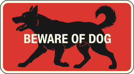 Retro-style warning sign featuring a large, aggressive black dog silhouette and the white text 'BEWARE OF DOG' on a bold red background.