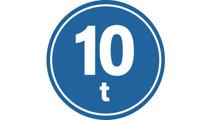 10 Ton Weight Limit Sign