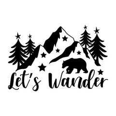 Let&rsquo;s Wander Svg