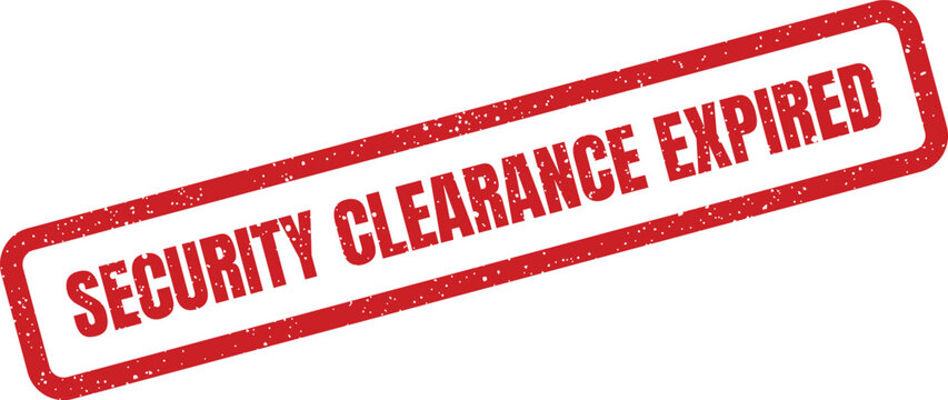 A grunge textured red rubber stamp effect showing security clearance status has officially expired