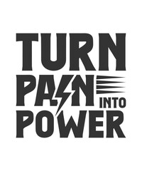 Obraz premium Gym turn pain into power t shirt design