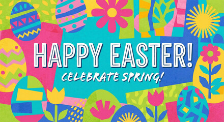 Happy Easter! Celebrate Spring! Colorful Abstract Eggs and Flowers, Modern Design