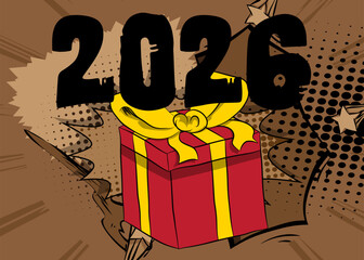 Cartoon Gift Box and number 2026, comic book Celebration. Retro vector comics pop art design.