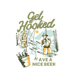 get hooked have a nice beer