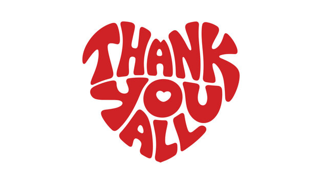 Red heart shape with wavy retro groovy typography saying Thank You All