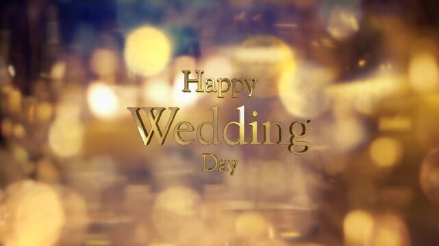 結婚式の背景　キラキラ輝くキャンドルの光の丸ボケにHappy Wedding Dayの3dテキスト　光を反射する文字の表面　ウエディング・オープニング・タイトル・お祝いの背景