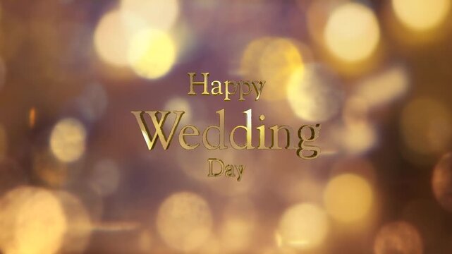 結婚式の背景　キラキラ輝くキャンドルの光の丸ボケにHappy Wedding Dayの3dテキスト　光を反射する文字の表面　ウエディング・オープニング・タイトル・お祝いの背景