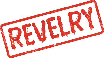 Distressed red rubber stamp featuring the word REVELRY for festive celebration graphics