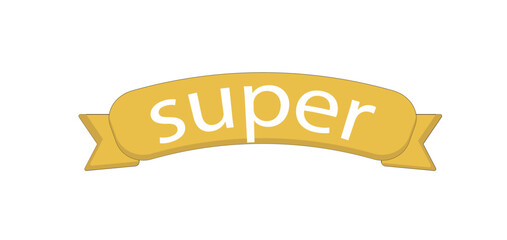 super, golden ribbon, on a white background,