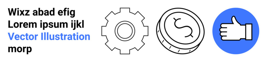 Business strategy, finance, monetary systems, teamwork, growth, technology. Icon set a gear, coin with dollar sign and thumbs up. Business strategy and finance concept