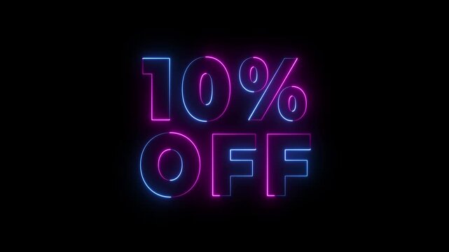 neon light 10% discount text offer promotion video, 10% off sale, 10 percent off
