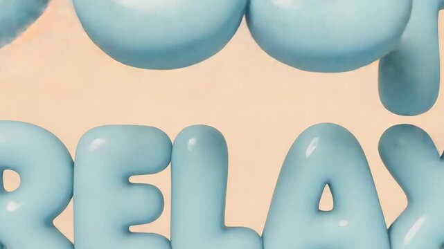 JUST RELAX written in large, rounded light-blue bubble letters on a peach background.