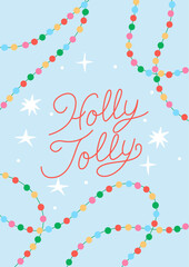 Holiday card with holly jolly calligraphic quote. Vector hand drawn line illustration. Elegant festive lettering for greeting cards and invitations