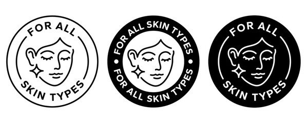For all skin types label icon set. Face beauty women skin care packaging label for cream, toner, moisturizer, facial mask, lotion, logo, badge, symbol, black, line vector, isolated on white background