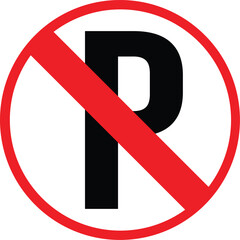 No Parking Allowed Sign with Red Prohibition Symbol Isolated on White Background, Parking Restriction Warning Icon for Traffic Control and Road Safety Concepts.