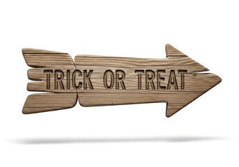 Wooden directional sign featuring carved text indicating a holiday invitation for sweets or mischief